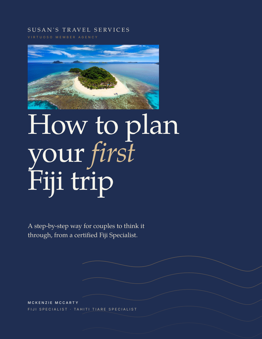 Cover of McKenzie McCarty's guide How to Plan Your First Fiji Trip, Susan's Travel Services